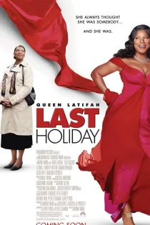 دانلود فیلم Last Holiday 2006