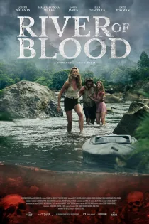 دانلود فیلم River of Blood 2024