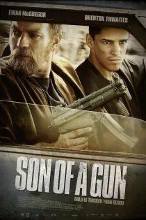 دانلود فیلم Son of a Gun 2014