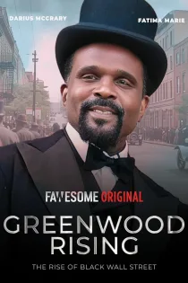 دانلود فیلم Greenwood Rising: The Rise of Black Wall Street 2024 بدون سانسور