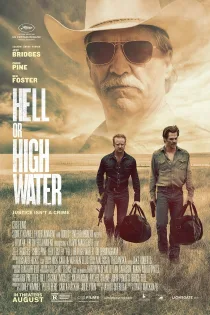 دانلود فیلم Hell or High Water 2016 بدون سانسور