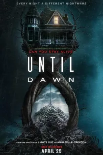 دانلود فیلم Until Dawn 2025 بدون سانسور
