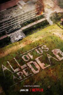 دانلود سریال All of Us Are Dead بدون سانسور
