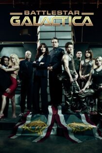 دانلود سریال Battlestar Galactica بدون سانسور