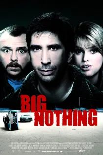 دانلود فیلم Big Nothing 2006 بدون سانسور