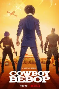 دانلود سریال Cowboy Bebop بدون سانسور