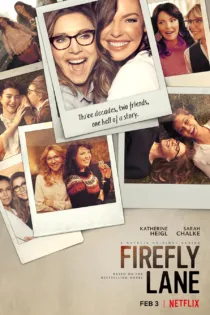دانلود سریال Firefly Lane بدون سانسور