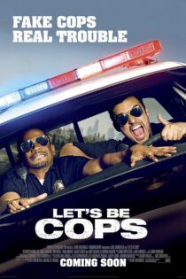 دانلود فیلم Let’s Be Cops 2014 بدون سانسور
