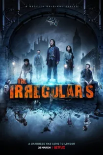 دانلود سریال The Irregulars بدون سانسور