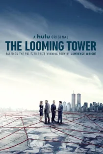 دانلود سریال The Looming Tower بدون سانسور