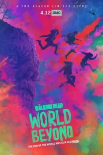 دانلود سریال The Walking Dead: World Beyond بدون سانسور دانلود سریال The Walking Dead: World Beyond بدون سانسور