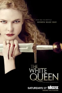 دانلود سریال The White Queen بدون سانسور دانلود سریال The White Queen بدون سانسور