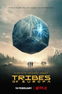 دانلود سریال Tribes of Europa بدون سانسور