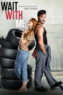 دانلود فیلم Wait with Me 2023 بدون سانسور