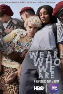 دانلود سریال We Are Who We Are بدون سانسور