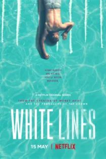 دانلود سریال White Lines بدون سانسور