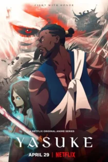 دانلود سریال Yasuke بدون سانسور دانلود سریال Yasuke بدون سانسور
