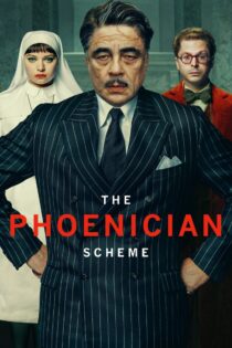 دانلود فیلم The Phoenician Scheme 2025 بدون سانسور