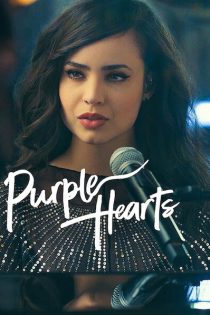 دانلود فیلم Purple Hearts 2022 بدون سانسور