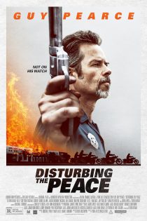دانلود فیلم Disturbing the Peace 2020 بدون سانسور