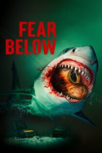 دانلود فیلم Fear Below 2025 بدون سانسور دانلود فیلم Fear Below 2025 بدون سانسور