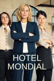 دانلود سریال Hotel Mondial بدون سانسور