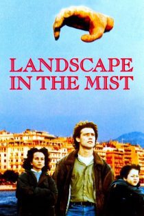 دانلود فیلم Landscape in the Mist 1988 بدون سانسور دانلود فیلم Landscape in the Mist 1988 بدون سانسور