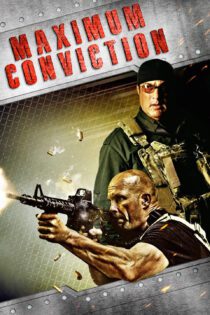 دانلود فیلم Maximum Conviction 2012 بدون سانسور با پخش آنلاین