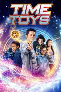 دانلود فیلم Time Toys 2016 بدون سانسور با پخش آنلاین دانلود فیلم Time Toys 2016 بدون سانسور با پخش آنلاین