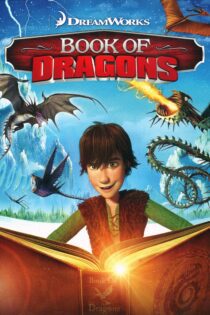 دانلود فیلم Book of Dragons 2011 بدون سانسور با پخش آنلاین دانلود فیلم Book of Dragons 2011 بدون سانسور با پخش آنلاین