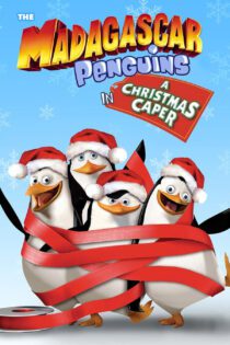 دانلود فیلم The Madagascar Penguins in a Christmas Caper 2005 بدون سانسور با پخش آنلاین دانلود فیلم The Madagascar Penguins in a Christmas Caper 2005 بدون سانسور با پخش آنلاین