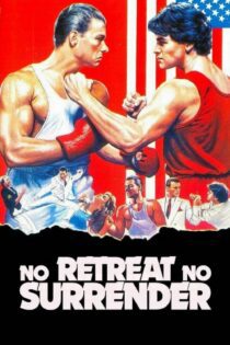 دانلود فیلم No Retreat, No Surrender 1985 بدون سانسور با پخش آنلاین