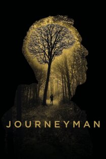 دانلود فیلم Journeyman 2017 بدون سانسور با پخش آنلاین