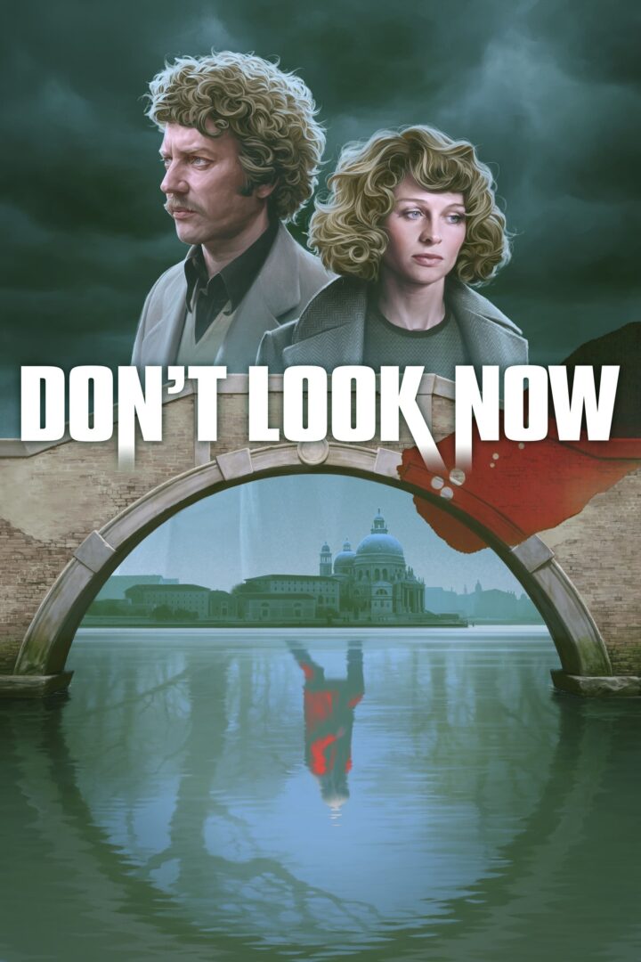 دانلود فیلم Don’t Look Now 1973 بدون سانسور با پخش آنلاین