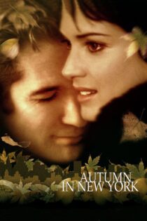 دانلود فیلم Autumn in New York 2000 بدون سانسور با پخش آنلاین دانلود فیلم Autumn in New York 2000 بدون سانسور با پخش آنلاین