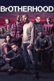 دانلود فیلم Brotherhood 2016 بدون سانسور با پخش آنلاین