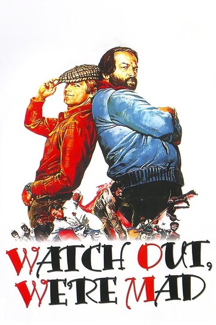 دانلود فیلم Watch Out, We’re Mad 1974 بدون سانسور با پخش آنلاین