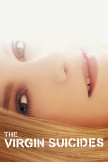 دانلود فیلم The Virgin Suicides 1999 بدون سانسور با پخش آنلاین دانلود فیلم The Virgin Suicides 1999 بدون سانسور با پخش آنلاین