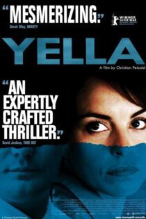 دانلود فیلم Yella 2007 بدون سانسور با پخش آنلاین