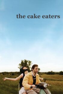 دانلود فیلم The Cake Eaters 2007 بدون سانسور با پخش آنلاین دانلود فیلم The Cake Eaters 2007 بدون سانسور با پخش آنلاین