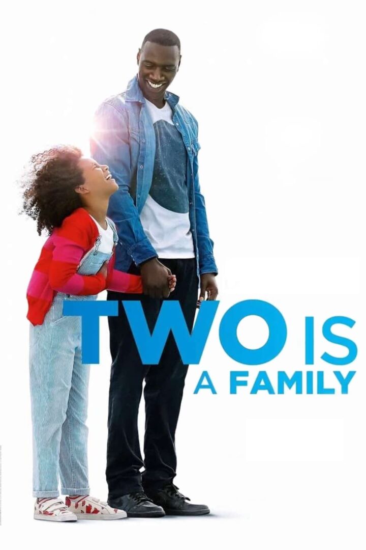 دانلود فیلم Two Is a Family 2016 بدون سانسور با پخش آنلاین