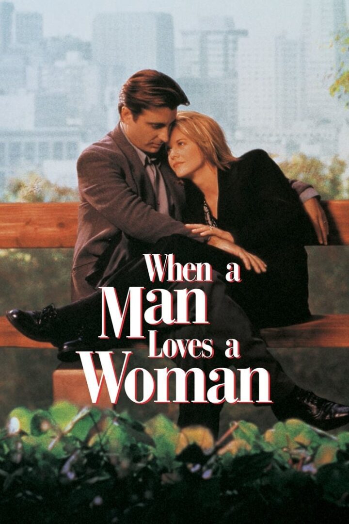 دانلود فیلم When a Man Loves a Woman 1994 بدون سانسور با پخش آنلاین