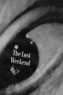 دانلود فیلم The Lost Weekend 1945 بدون سانسور با پخش آنلاین