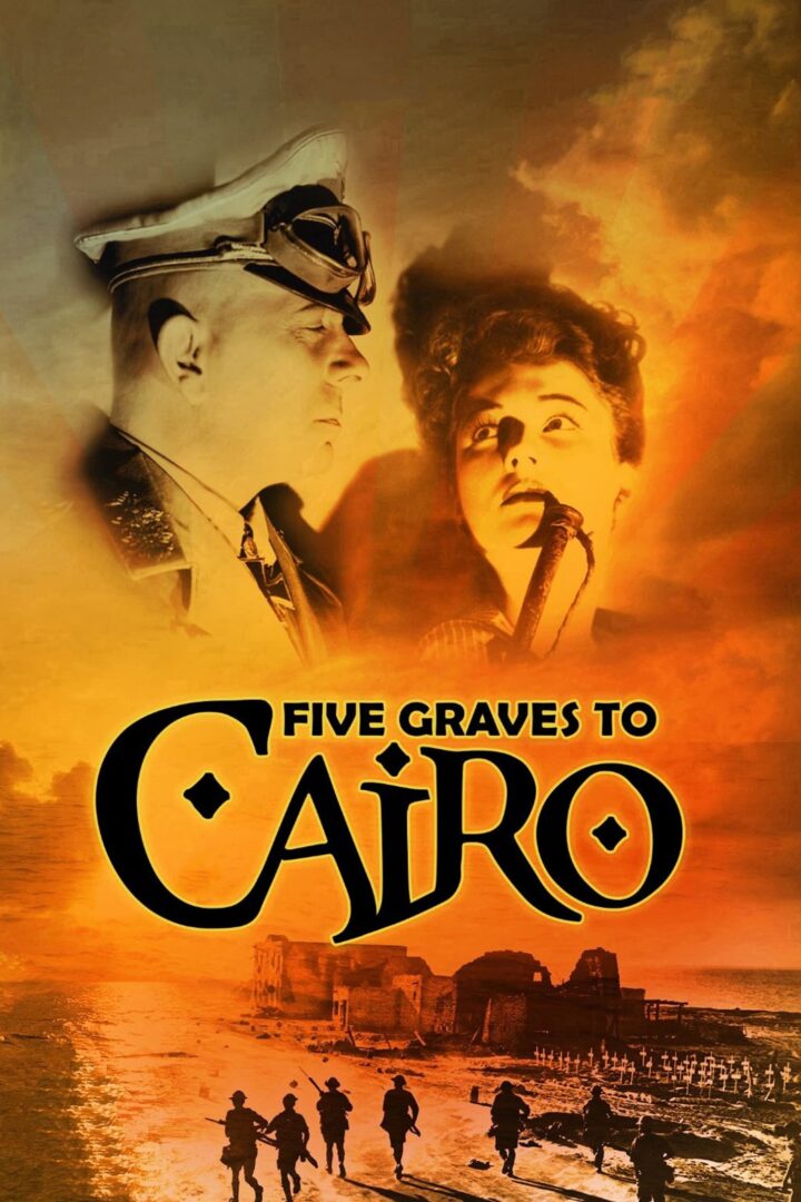 دانلود فیلم Five Graves to Cairo 1943 بدون سانسور با پخش آنلاین