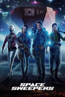 دانلود فیلم Space Sweepers 2021 بدون سانسور با پخش آنلاین