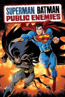 دانلود فیلم Superman/Batman: Public Enemies 2009 بدون سانسور با پخش آنلاین دانلود فیلم Superman/Batman: Public Enemies 2009 بدون سانسور با پخش آنلاین