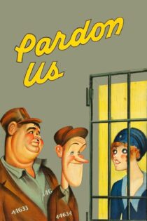 دانلود فیلم Pardon Us 1931 بدون سانسور با پخش آنلاین