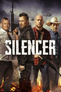 دانلود فیلم Silencer 2018 بدون سانسور با پخش آنلاین دانلود فیلم Silencer 2018 بدون سانسور با پخش آنلاین