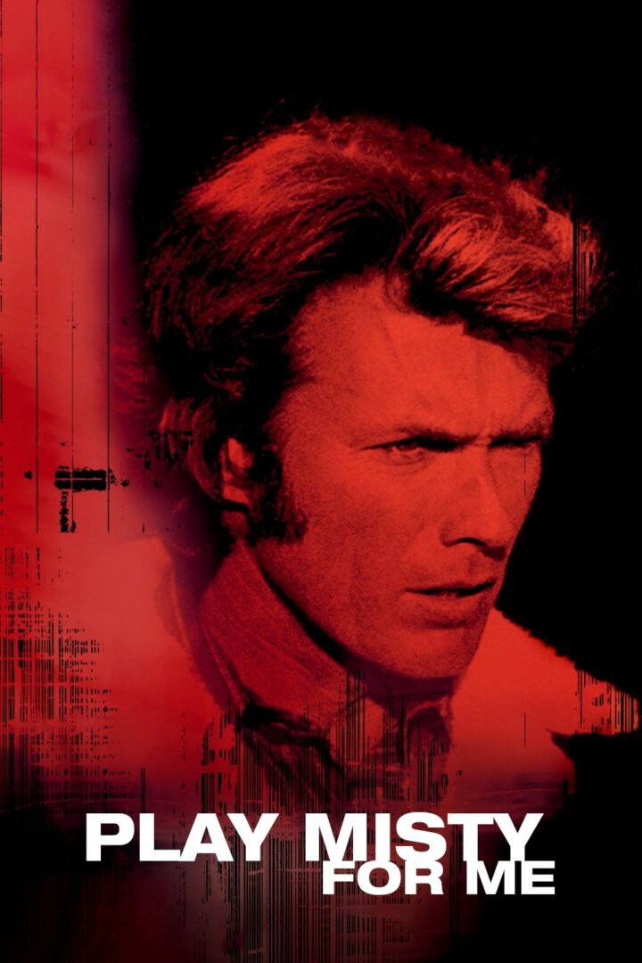 دانلود فیلم Play Misty for Me 1971 بدون سانسور با پخش آنلاین