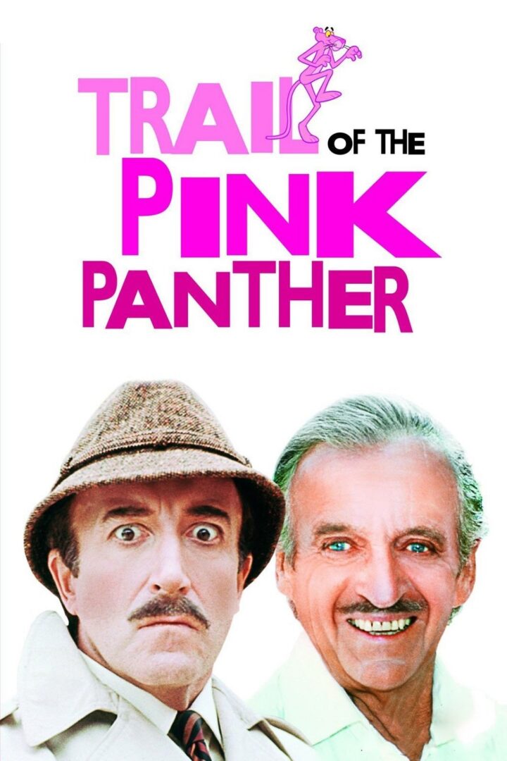 دانلود فیلم Trail of the Pink Panther 1982 بدون سانسور با پخش آنلاین